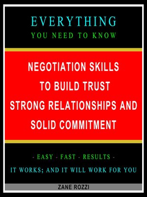 cover image of Negotiation Skills to Build Trust, Strong Relationships, and Solid Commitment